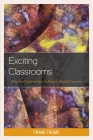 Exciting Classrooms: Practical Information for Student Success